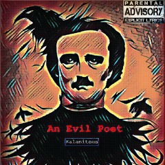 An Evil Poet