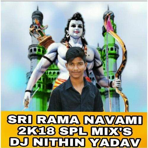 AGERCHUVA MANDHER SONG (2K18 SRI RAMA NAVAMI SPL ALBUM)MIX BY DJ NITHIN YADAV
