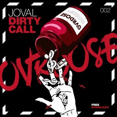 Joval - Dirty Call [FREE DOWNLOAD]