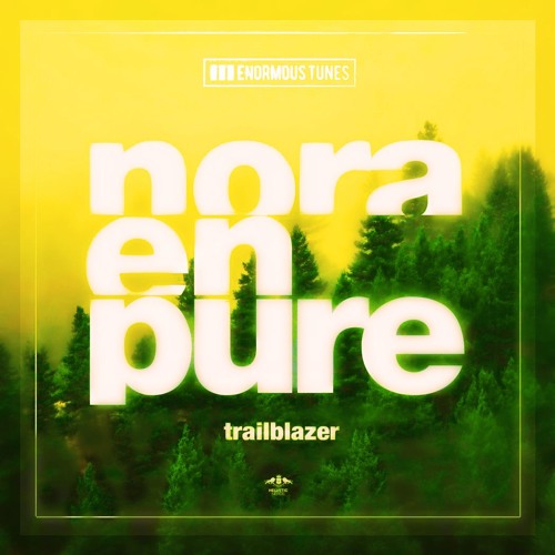 Nora En Pure -  Trailblazer (Janik McFly Remix)