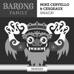 Mike Cervello & Cesqeaux - SMACK! (Dr. Phunk Remix) [FREE DOWNLOAD]