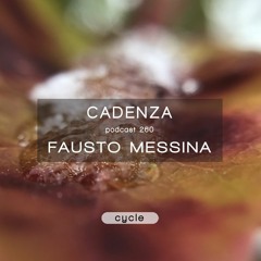 Cadenza Podcast | 260 - Fausto Messina (Cycle)