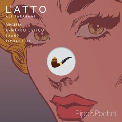 Ali Farahani - L'Atto (Timboletti Remix) - PAP013 - Pipe & Pochet [snippet]