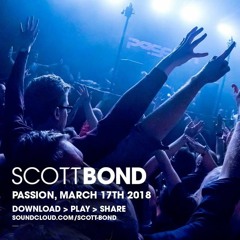 SCOTT BOND - PASSION REBOOTED - 17 MARCH 2018 [DOWNLOAD PLAY SHARE!!!]