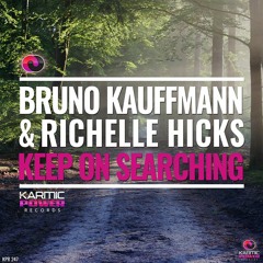 Bruno Kauffmann & Richelle Hicks - Keep On Searching (Club Mix)