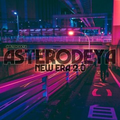 Asterodeya-New Era 2.0