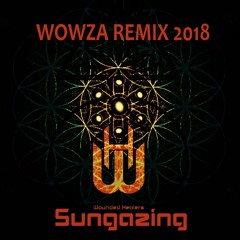 Sungazing (Wowza Remix 2018)
