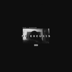 HVSH - NO EXCUSES (feat. Deverano)