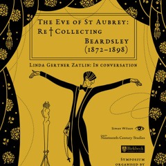 Recollecting Beardsley: Kate Hext, Aubrey Beardsley in the Swinging ’60s