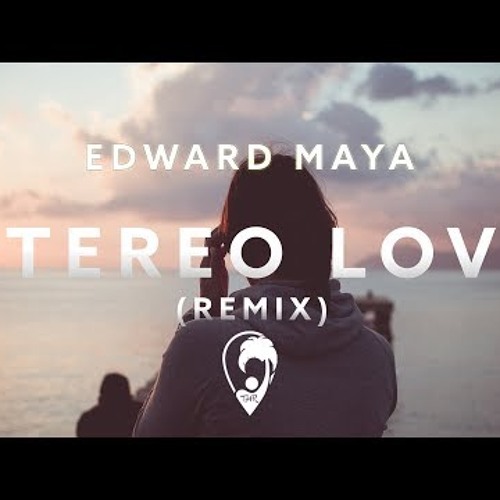 Stereo Love (Jay Latune Remix)
