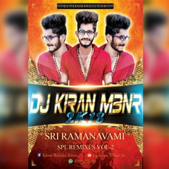 04. Mere Prabhu Sri Ram 2018 Sri Ramanavami Spl Song ''Theenmar'' Remix By Dj Kiran Mbnr