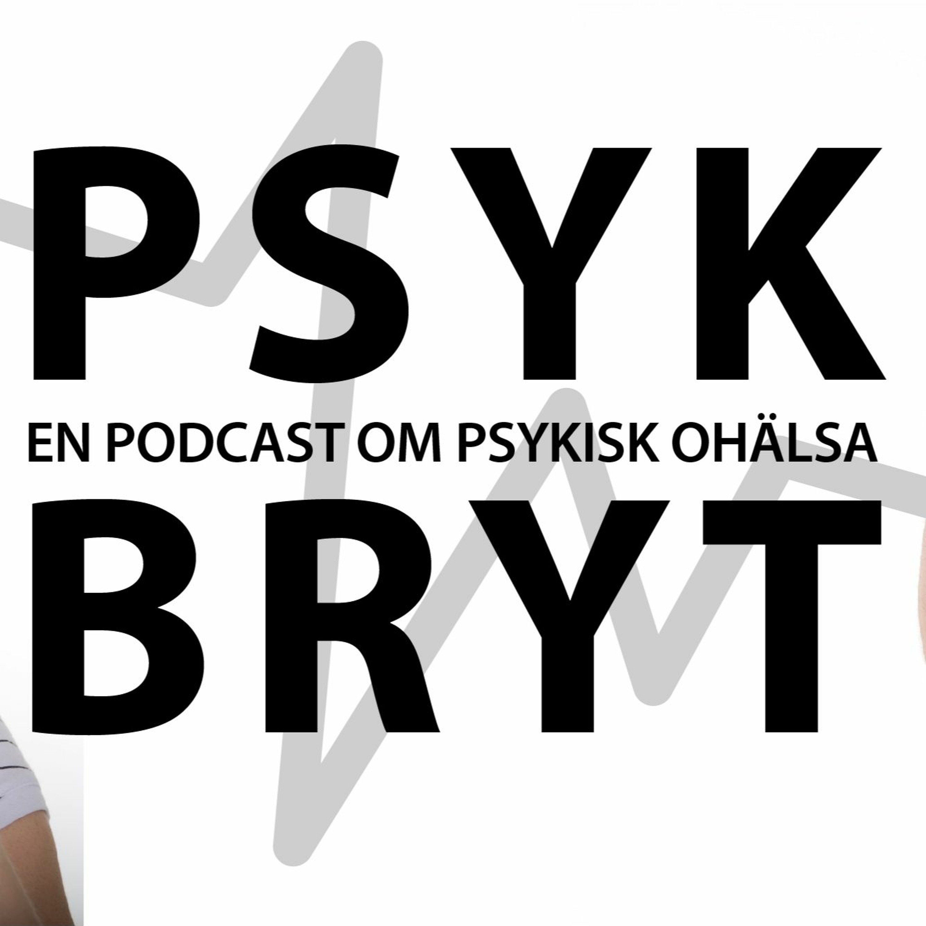 Psykbryt – podden