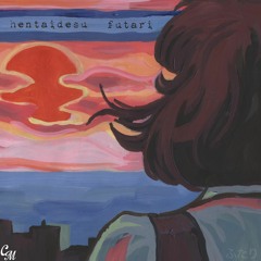 Hentaidesu - Way Back Home