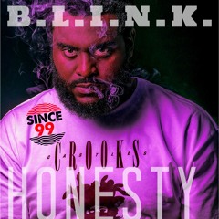 Since 99 B.L.I.N.K. X FREAKY- "Honesty"