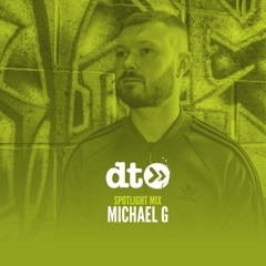Spotlight Mix: Michael G