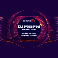 1FS @ Comme Ça (Phi Phi All Night Long - 17.03.'18 - 23.30h - 01.00h)