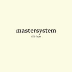 mastersystem - Old Team