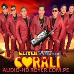 Cliver Y Su Grupo Internacional Coralí - Búscate Otro Amor Audio UHD Original Royer.pe