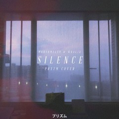 silence (PRXZM cover)