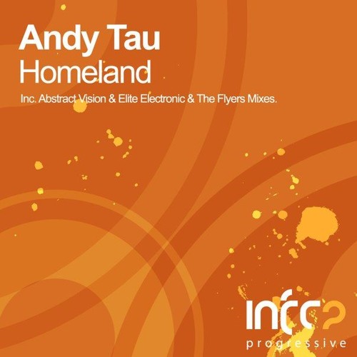 Andy Tau - Homeland (Abstract Vision & Elite Electronic Remix)
