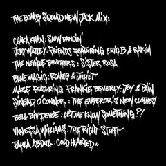 The Bomb Squad New Jack Mix