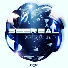 Seereal - Quater (OUT THIS FRIDAY)