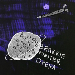 Brakkie Monster Radio S02E07 - Brakkie Opera