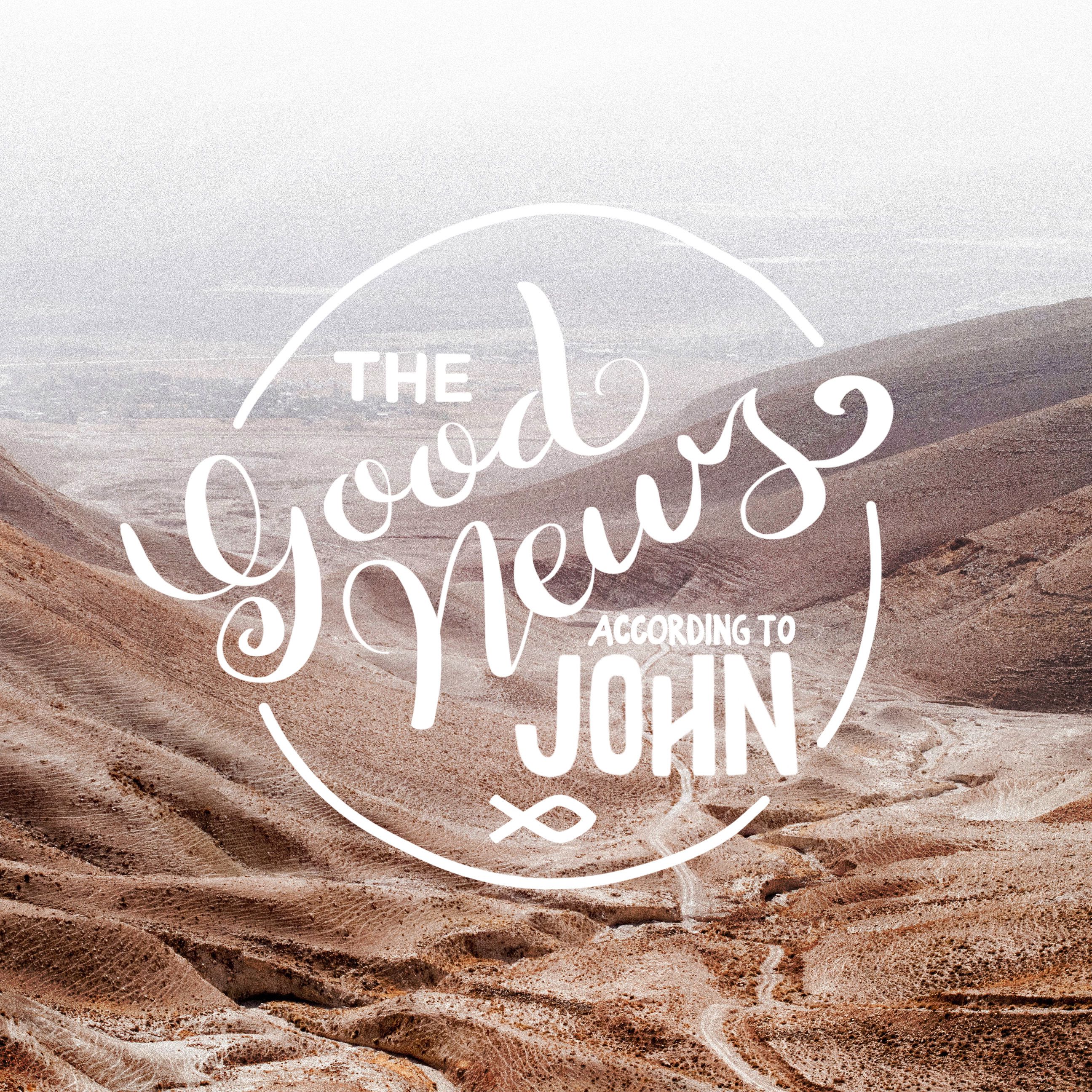The Good News According to John Week 6 - March 18, 2018 episode artwork