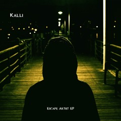 Kalli - "The River Wild" (from Escape Artist)
