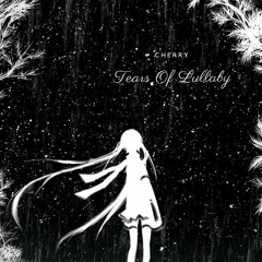 Tears Of Lullaby