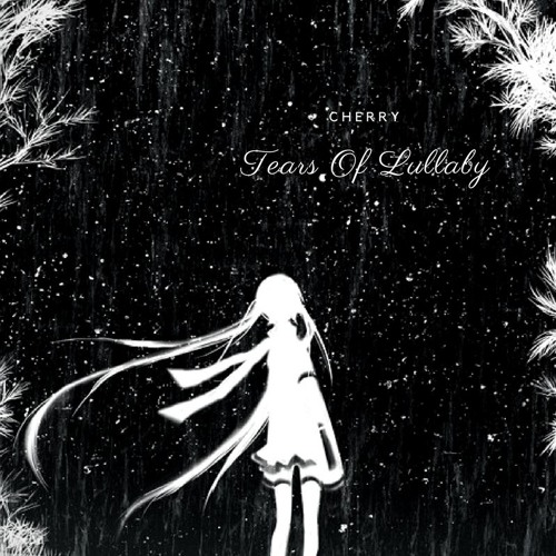 Tears Of Lullaby