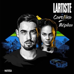 Lartiste – Mafiosa Feat. Caroliina (Réplus Edit)!!