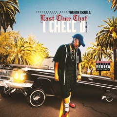 Last Time That I Checc'd Remix