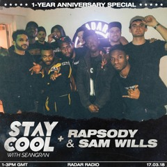 Stay Cool #016: Anniversary Special w/ Rapsody & Sam Wills + Compilation Preview (17th March 2018)