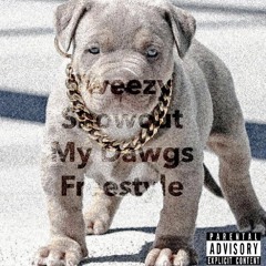 Tweezy Showout - My Dawgz Freestyle