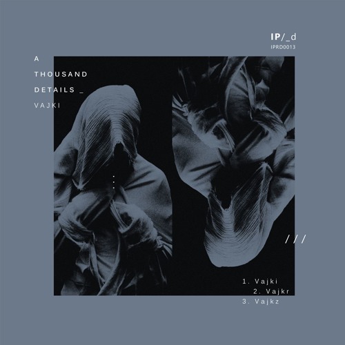 A Thounsand Details - Vajki EP [ Preview ]