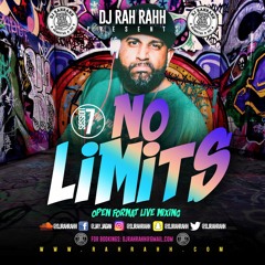 DJ RaH RahH - No Limits Session 7 - Multi-genre