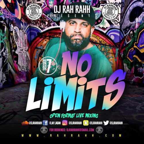 DJ RaH RahH - No Limits Session 7 - Multi-genre