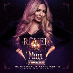 MIMI - REVER POUR TOI PT.2 HOSTED BY F1RSTMAN (PROMOTIONAL USE ONLY)