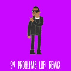 Jay Z - 99 Problems (Lofi Remix)