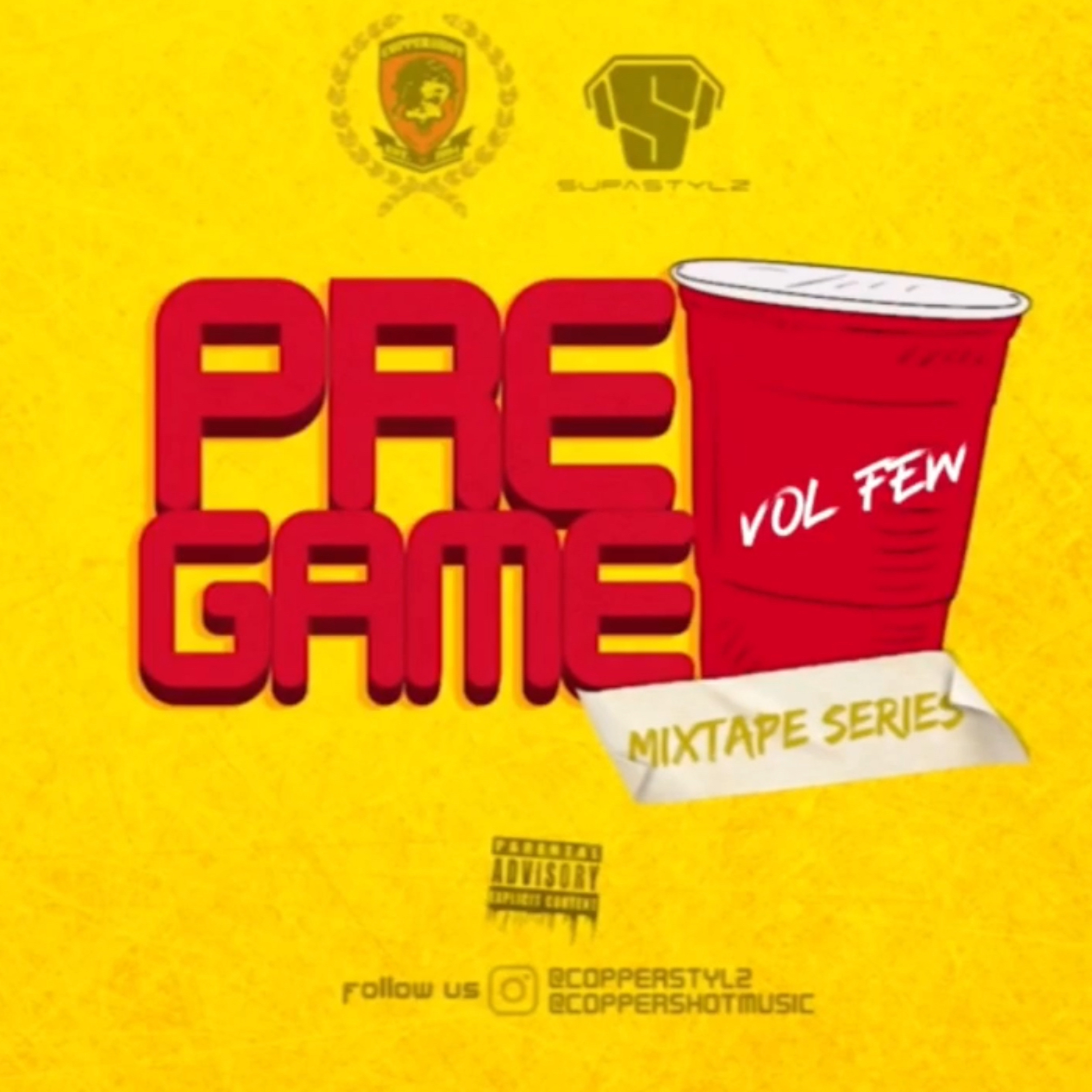 Pregame Mixtape Series Vol Few @Copperstylz episode artwork