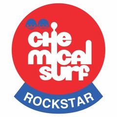 Chemical Surf - Rockstar (Bootleg)