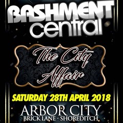 Bashment Central The City Affair 28TH April Promo MIXED BY INVASION CREW & DJ LARNI