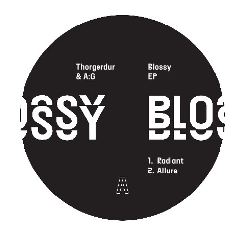 Thorgerdur & A:G - Blossy EP