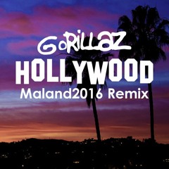 Gorillaz - Hollywood (Maland2016 Instrumental Remix)