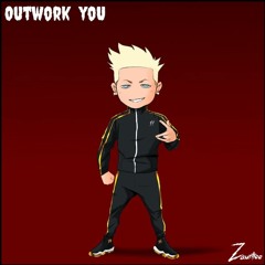 Zauntee - Outwork You(Audio)(@Zauntee @ChristianRapz)