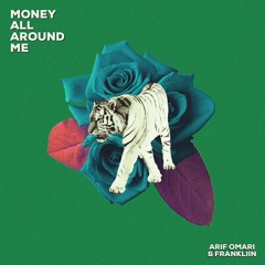Money All Around Me (Featured On Soulection Radio #380)