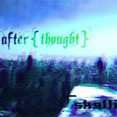 after{thought} [HJU Guest Mix]