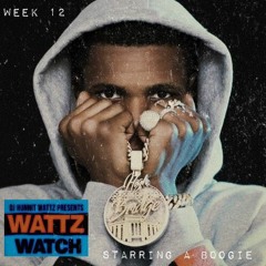 "Wattz Watch" (A Boogie Wit Da Hoodie) week 3/21/18 - 3/27/18