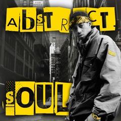 Abstract Soul (Nas - The World is Yours REMIX)